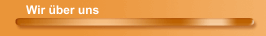 Wir &uuml;ber uns